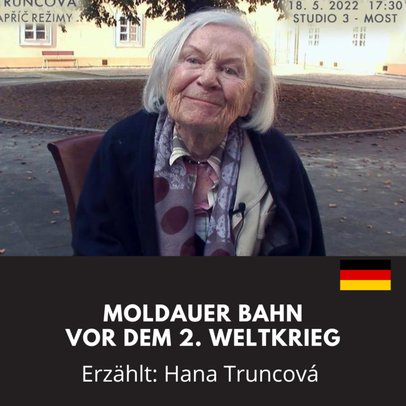 Obrázek epizody Moldauer Bahn vor dem 2. Weltkrieg / Erzählt: Hana Truncová