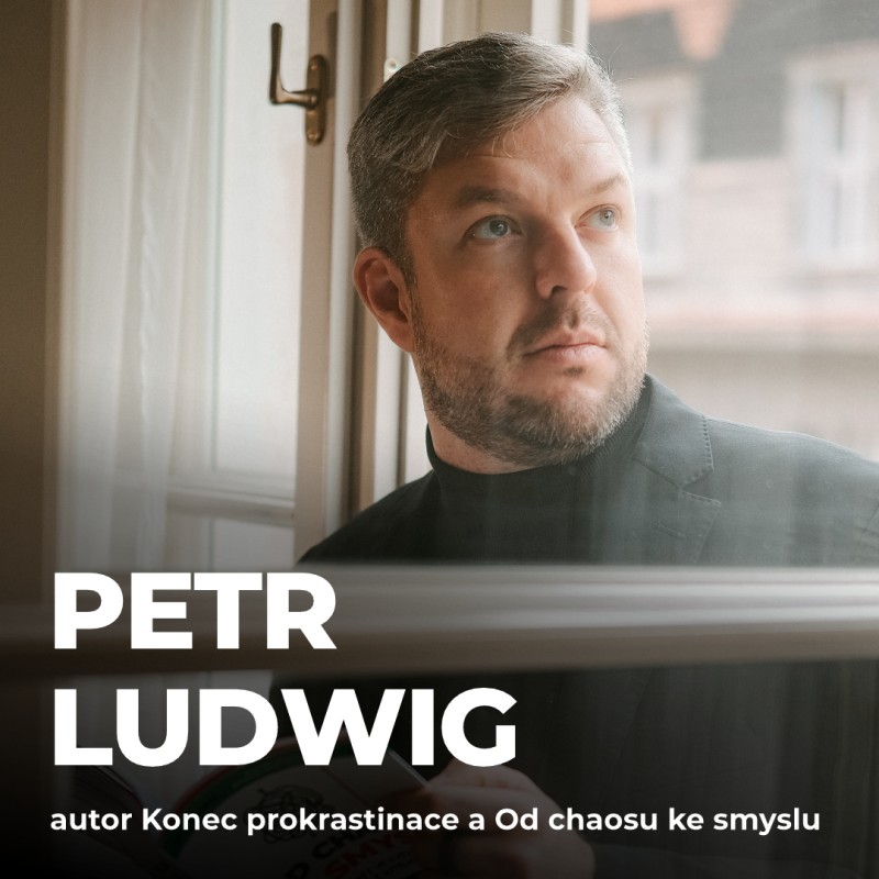 Obrázek epizody #219: Petr Ludwig – Nebojím se smrti. Bojím se, že bych život neprožil smysluplně a naplno [SPECIÁL]