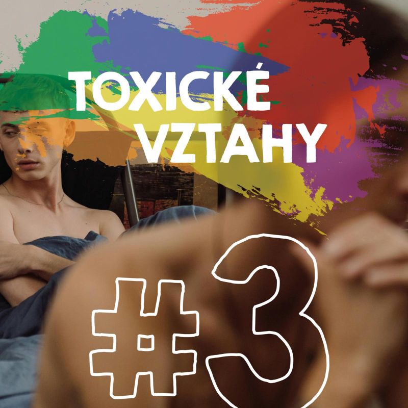 Obrázek epizody #03 Toxické vztahy