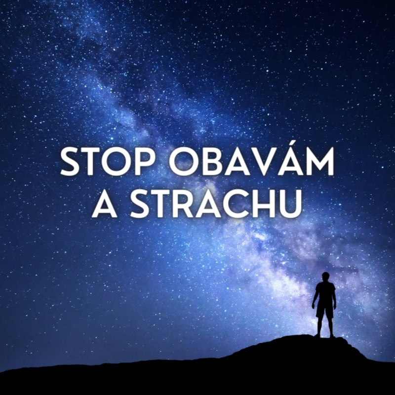 Obrázek epizody Stop obavám a strachu | Binaurálne programovanie mozgu