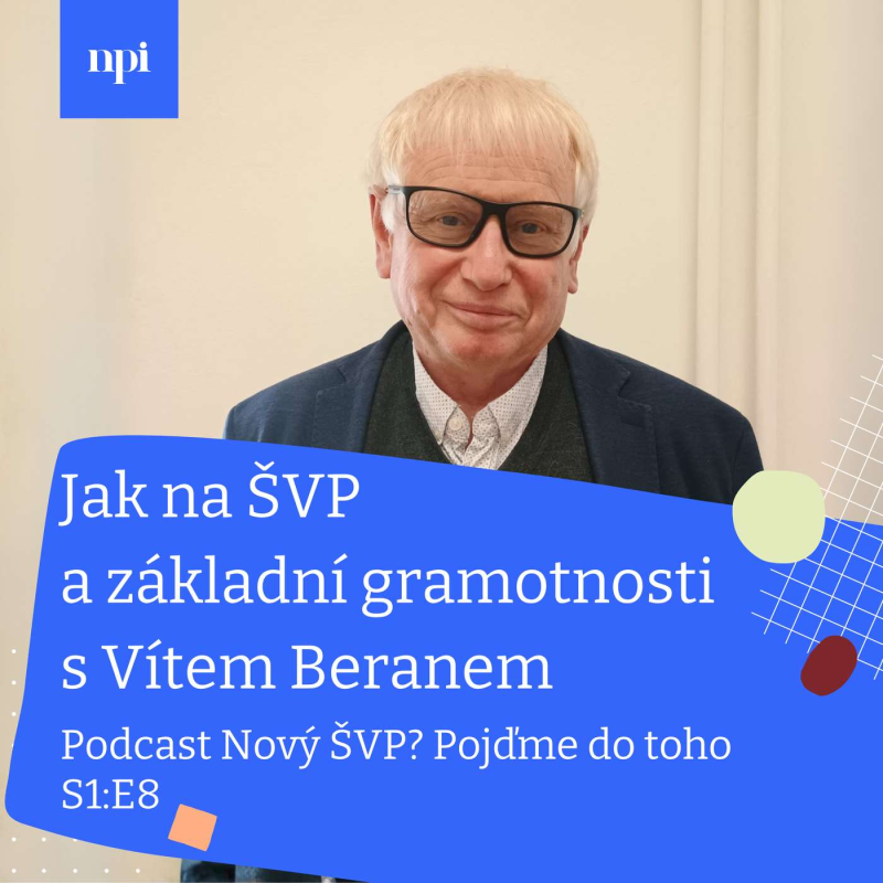 Obrázek epizody Jak na ŠVP a základní gramotnosti s Vítem Beranem