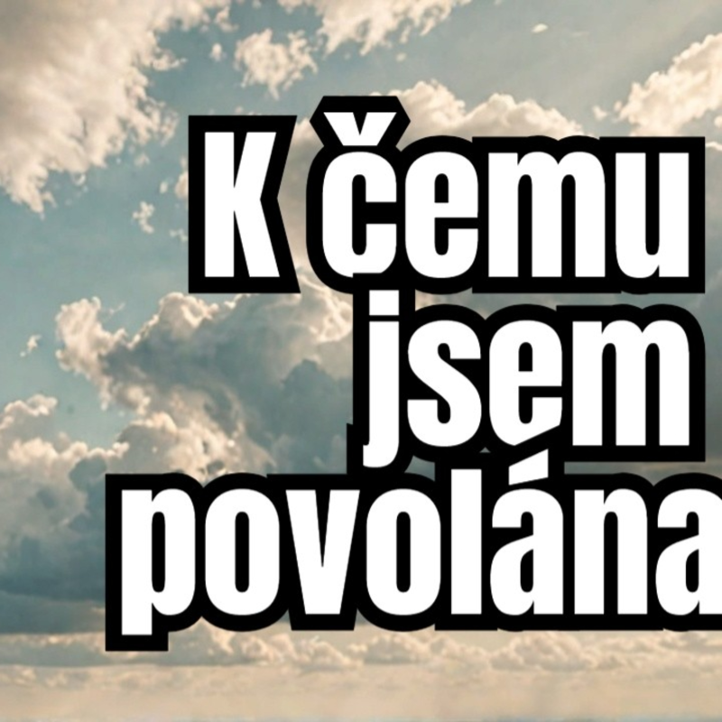 Obrázek epizody K čemu jsem povolána