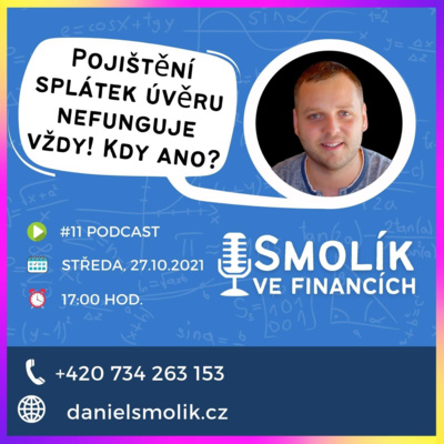 Obrázek epizody Pojištění splátek úvěru nefunguje vždy! Kdy ano?