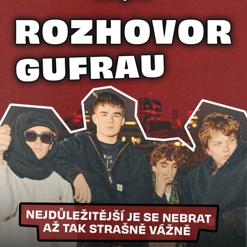 Obrázek epizody GUFRAU: Nejdůležitější je se nebrat až tak strašně vážně (Rozhovor)