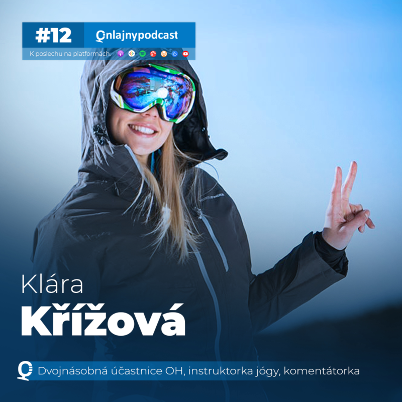 Obrázek epizody #12 Klára Křížová: Bývalá sjezdařka o lektorování jógy, komentování sportovních přenosů a rozdílech mezi komerčním a sportovním lyžováním