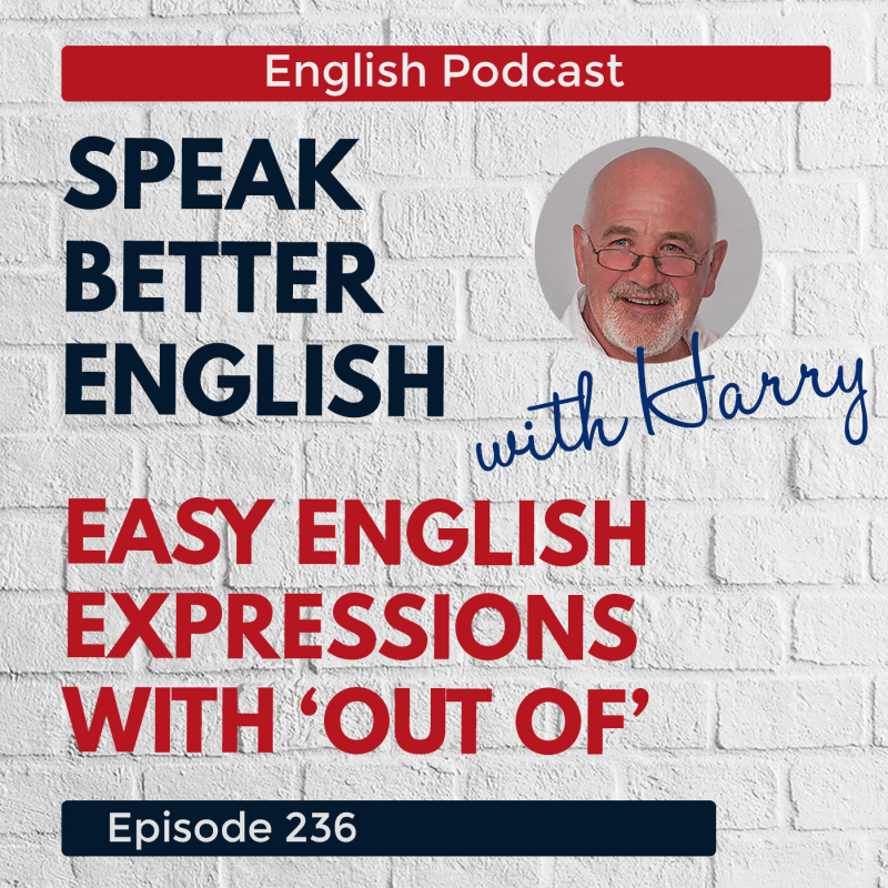 Obrázek epizody Speak Better English with Harry | Episode 236