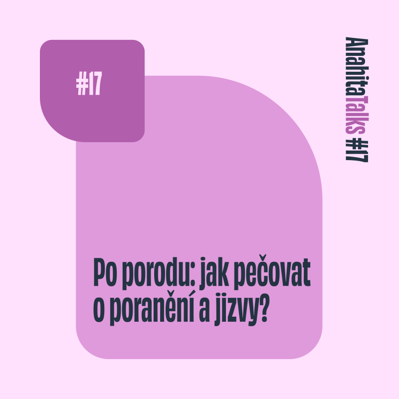Obrázek epizody #17 Po porodu: Jak pečovat o poranění a jizvy?