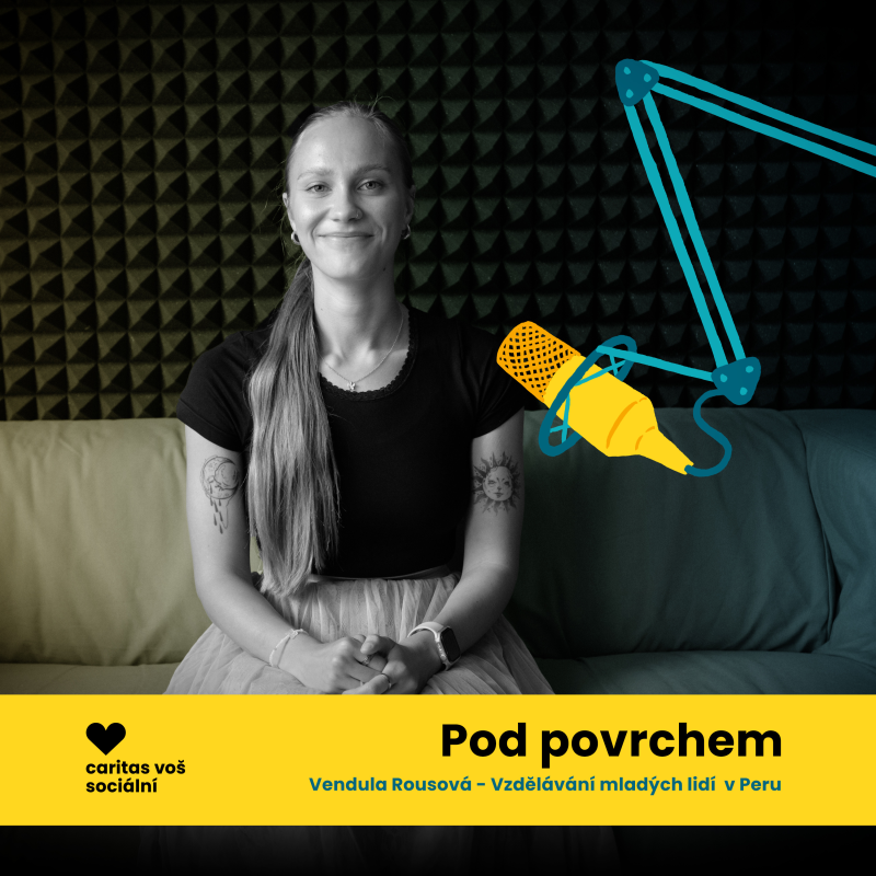Obrázek epizody V některých oblastech Peru je sociální práce neoficiální - Vendula Rousová