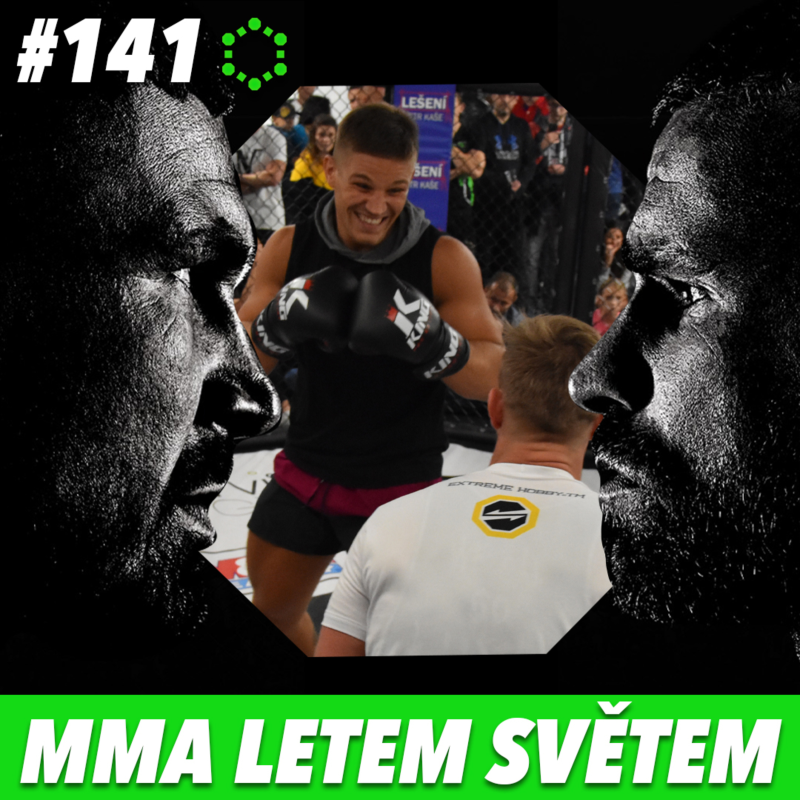 Obrázek epizody MMA LETEM SVĚTEM - 141