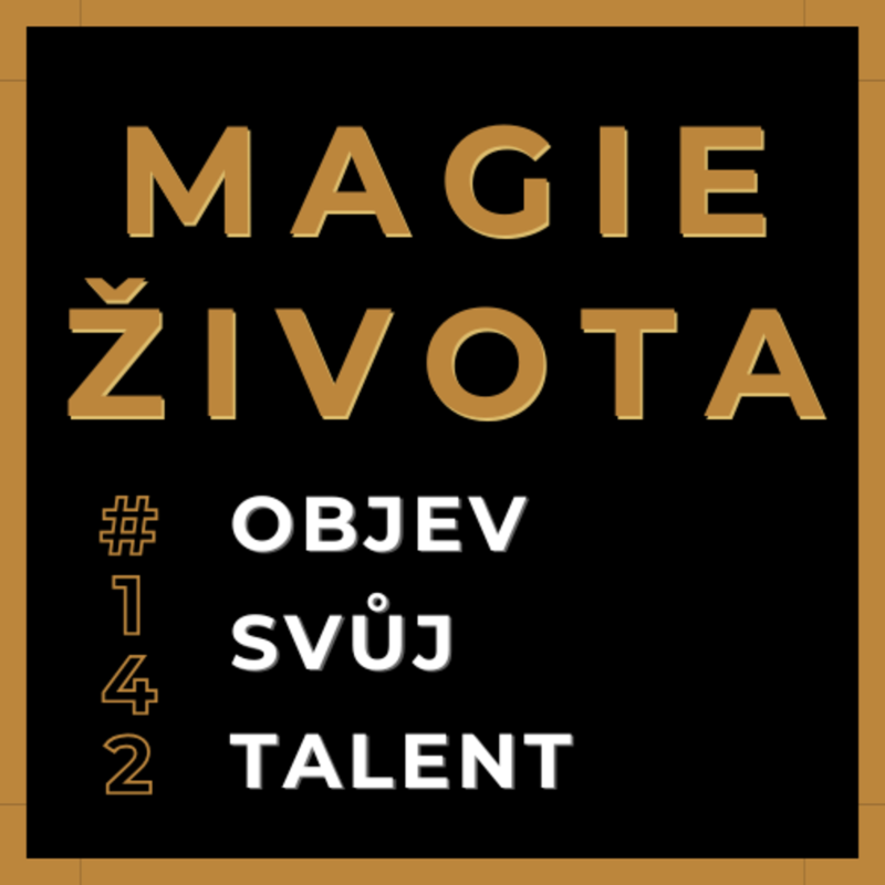 Obrázek epizody Tvoje TALENTY rozhodují! Jak je objevit a rozvíjet | Michal Nagy | Gallup test | Metodika | #142