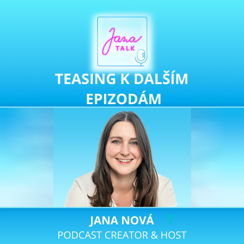 Obrázek epizody 43 Co vás čeká v podcastu Jana Talk 🌿 Témata, hosté a inspirace | Jana Nová