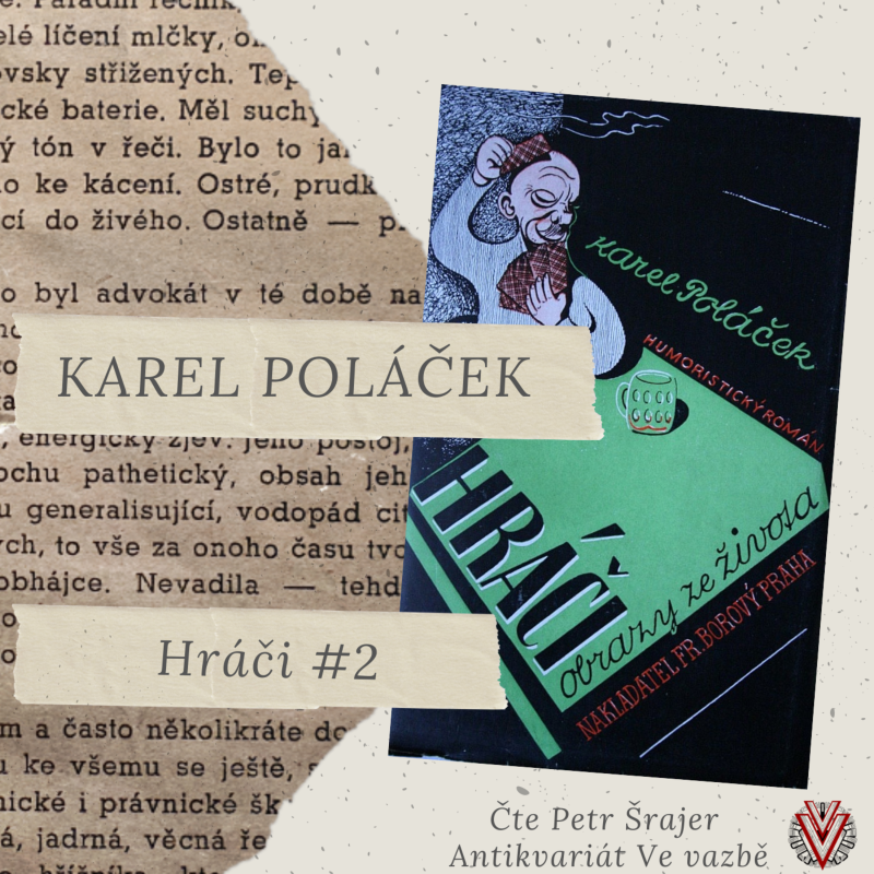 Obrázek epizody Karel Poláček: Hráči (2/5)