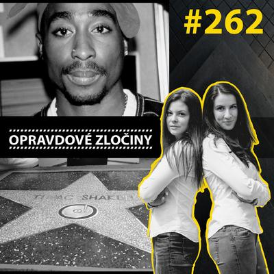 Obrázek epizody #262 - Tupac Shakur