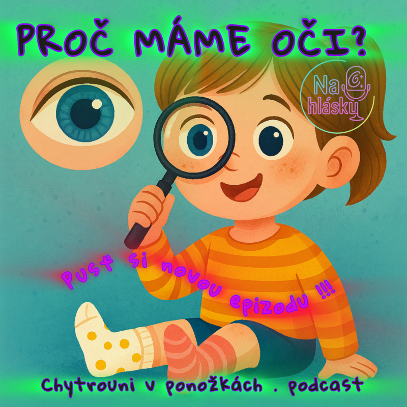 Obrázek epizody PROČ MÁME OČI?