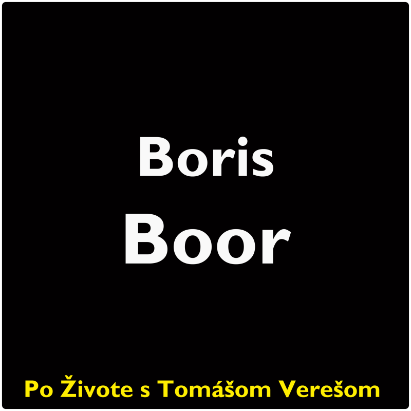 Obrázek epizody Po Živote s Tomášom Verešom #119 - Boris Boor