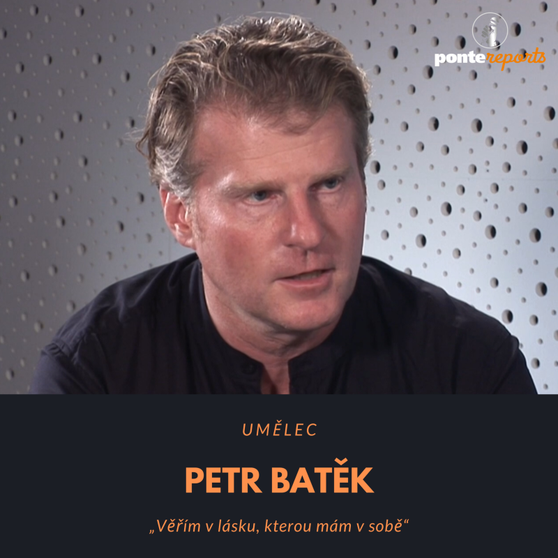 Obrázek epizody Petr Batěk – umělec: Věřím v lásku, kterou mám v sobě