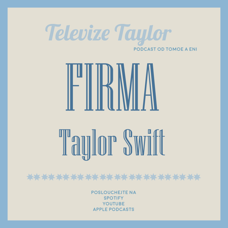 Obrázek epizody Téma: Firma Taylor Swift