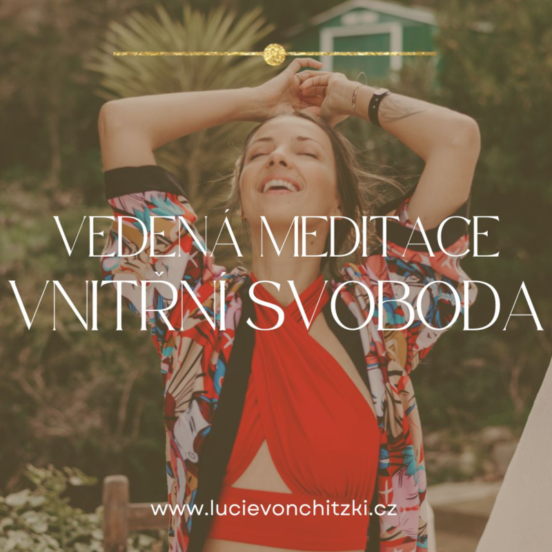 Obrázek epizody Vedená meditace - Vnitřní svoboda