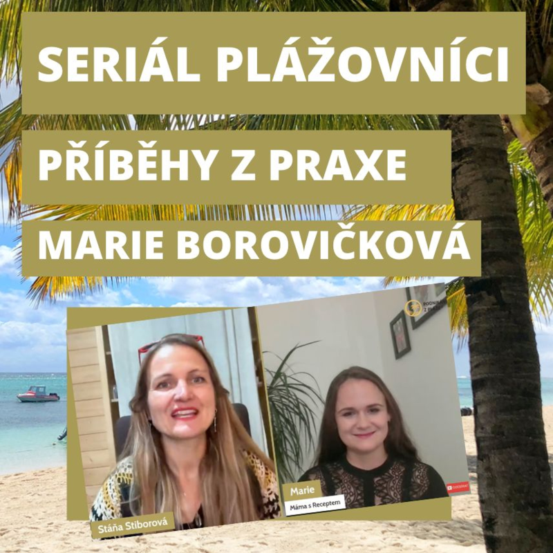 Obrázek epizody #58 Plážovníci | S lékarnicí Marií Borovičkovou o jejím online podnikání