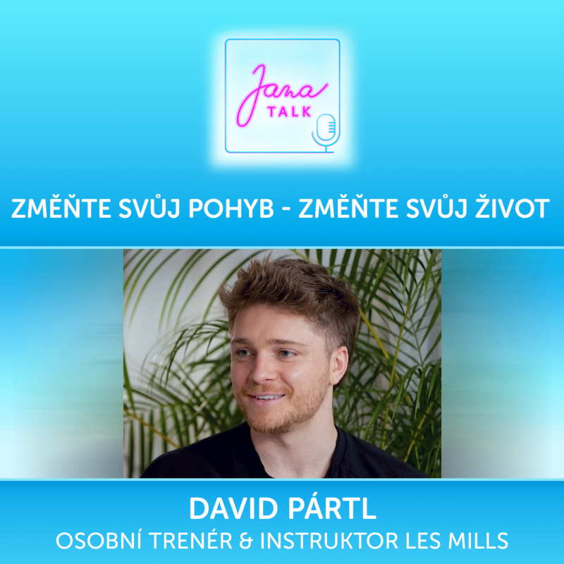 Obrázek epizody 27 Změňte svůj pohyb – změňte svůj život 🌿 | David Pártl – osobní trenér a instruktor Les Mills