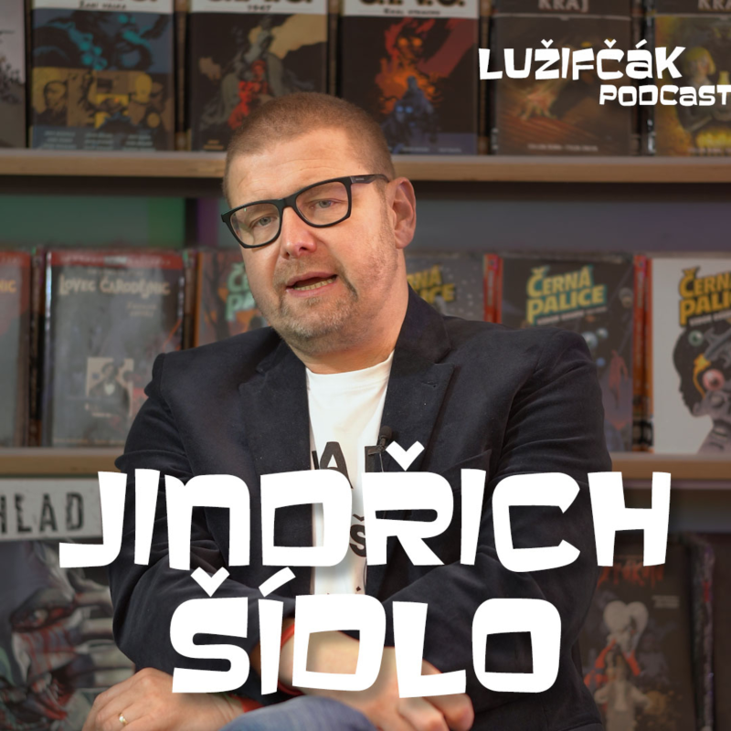Obrázek epizody Lužifčák #128 Jindřich Šídlo
