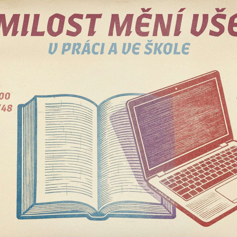 Obrázek epizody Bohoslužba | Milost mění vše | V práci i ve škole | 8-3-2026