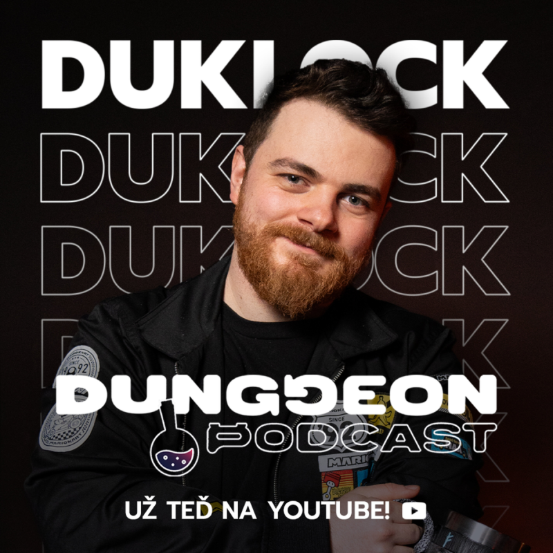 Obrázek epizody Duklock: "Fanúšikovia ma sledovali domov. Verím v nadprirodzeno." | DUNGGEON Podcast #9
