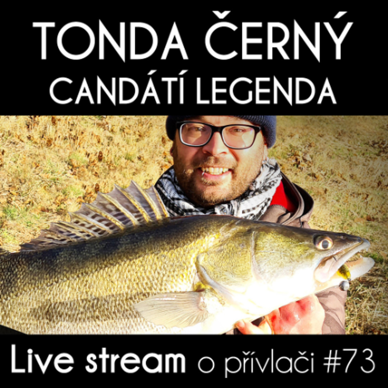 Obrázek epizody Přívlač Live #73 - Nejen o trofejních candátech s Tonym z Jaksi Taksi + soutěž!