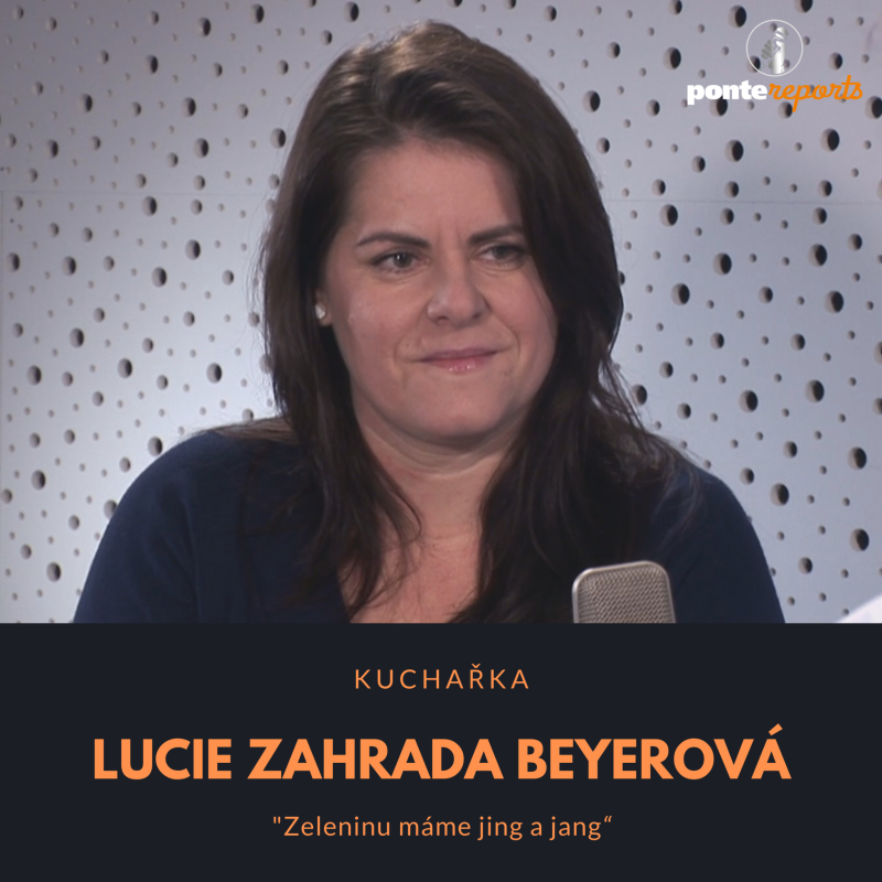 Obrázek epizody Lucie Zahrada Beyerová – kuchařka, zakladatelka Zahrady: Zeleninu máme jin a jang