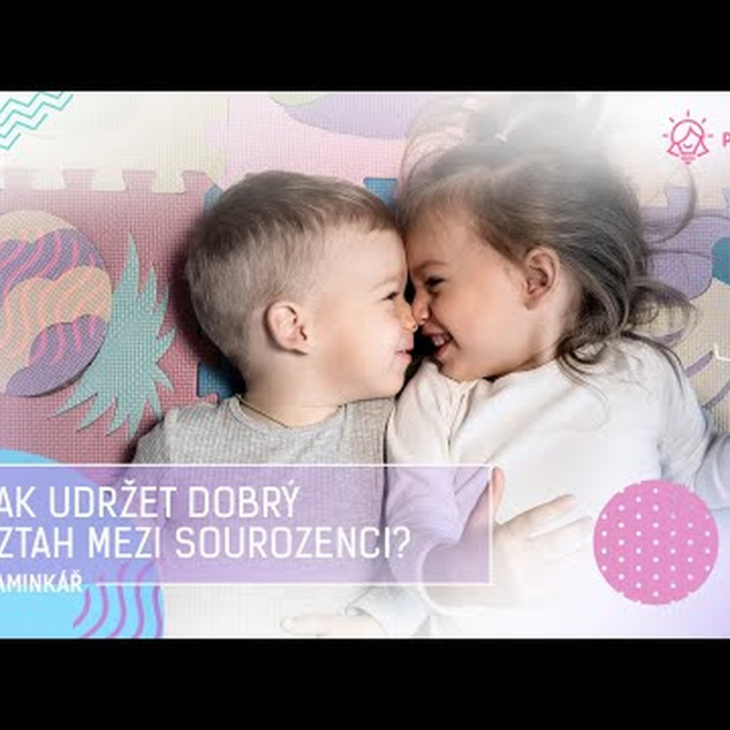 Obrázek epizody Sourozenecké vztahy - Jak je zlepšit?