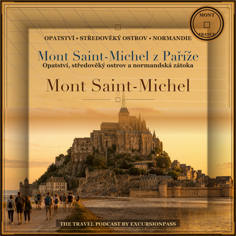Obrázek epizody Celodenní výlet na Mont Saint-Michel z Paříže