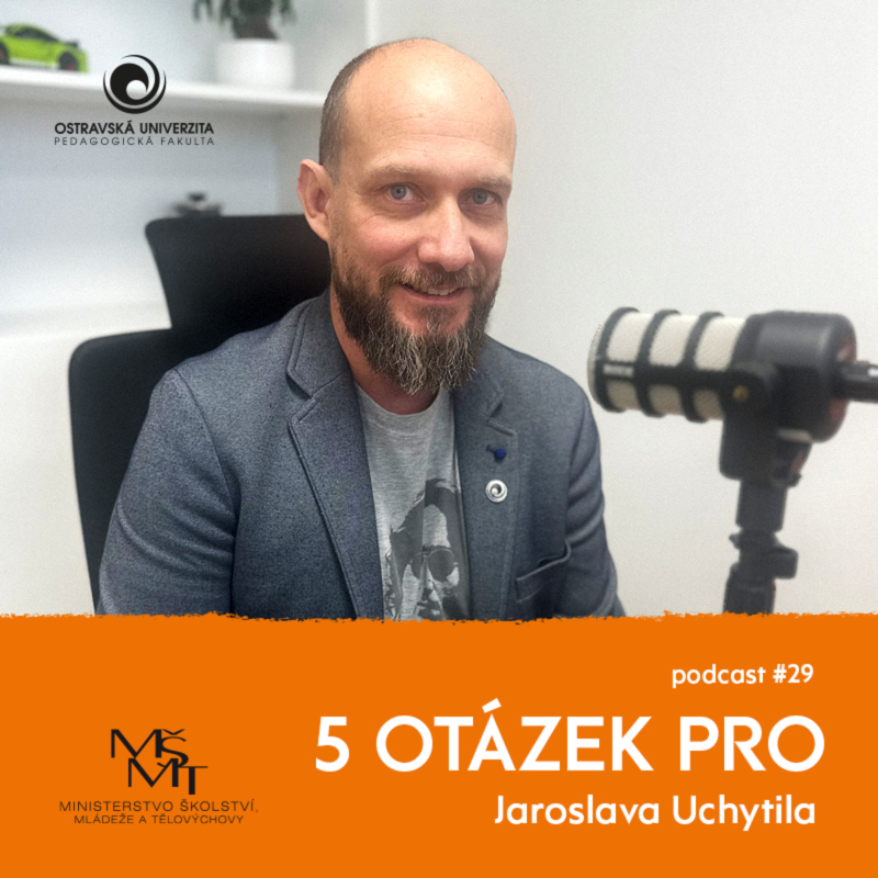 Obrázek epizody 29. díl – Jaroslav Uchytil: „Výuka by měla být přizpůsobena všem...“