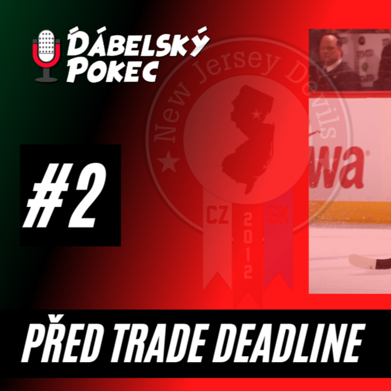 Obrázek epizody #2 - Před Trade Deadline