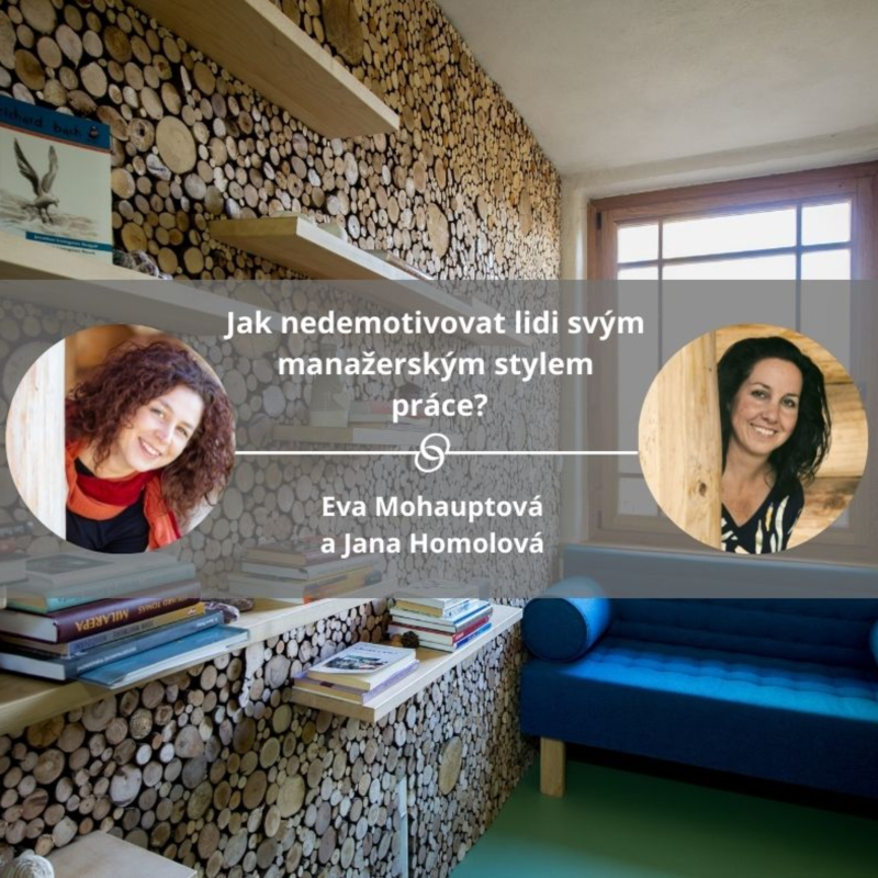 Obrázek epizody Jak nedemotivovat lidi svým manažerským stylem práce? #spokojeneavykonne