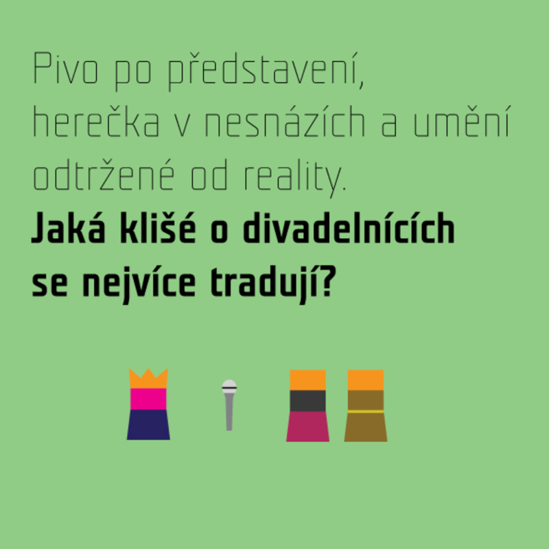 Obrázek epizody Pivo po představení, herečka v nesnázích a umění odtržené od reality. Jaká klišé o divadelnících se nejvíce tradují?