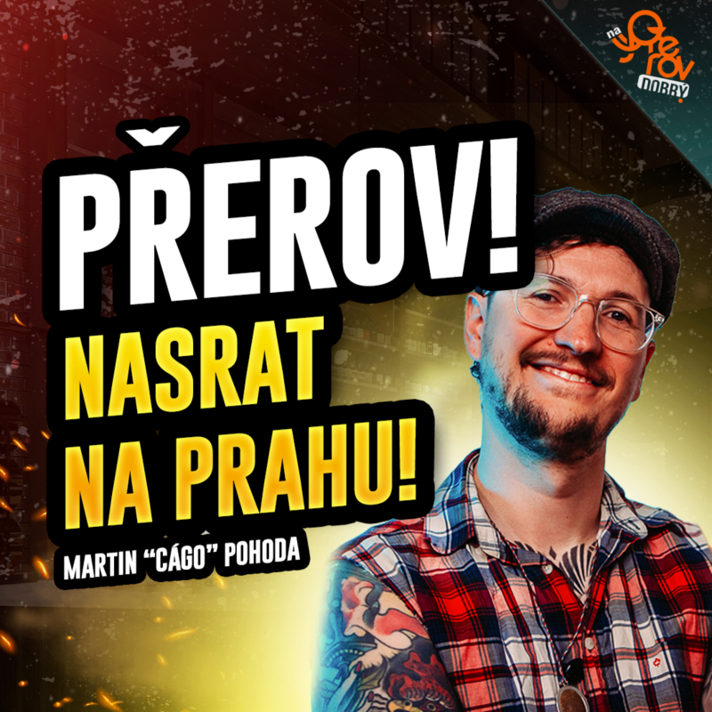Obrázek epizody Martin "Cágo" Pohoda: Nasrat na Prahu, Přerov je lepší, hudba mi změnila život | Na Přerov dobrý!