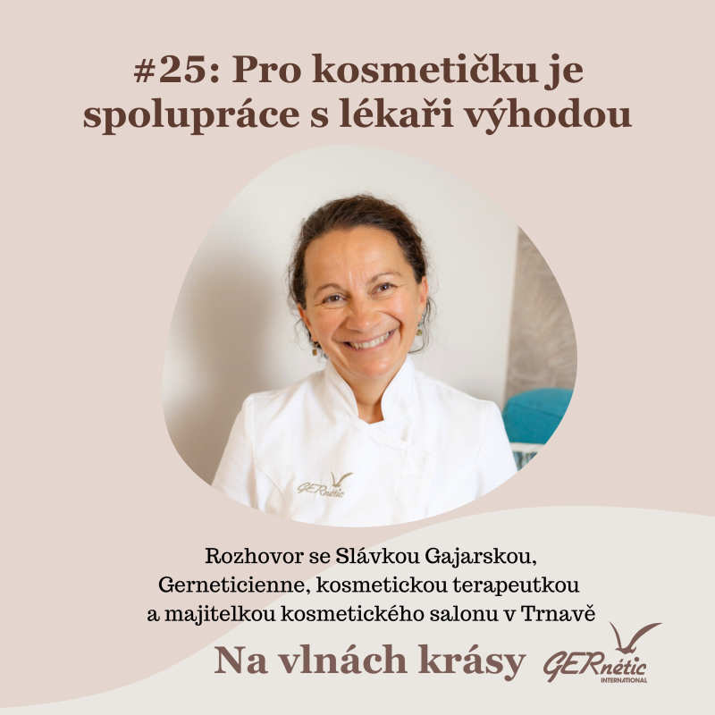 Obrázek epizody #25: Pro kosmetičku je spolupráce s lékaři výhodou