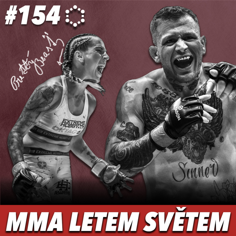 Obrázek epizody MMA LETEM SVĚTEM - 154