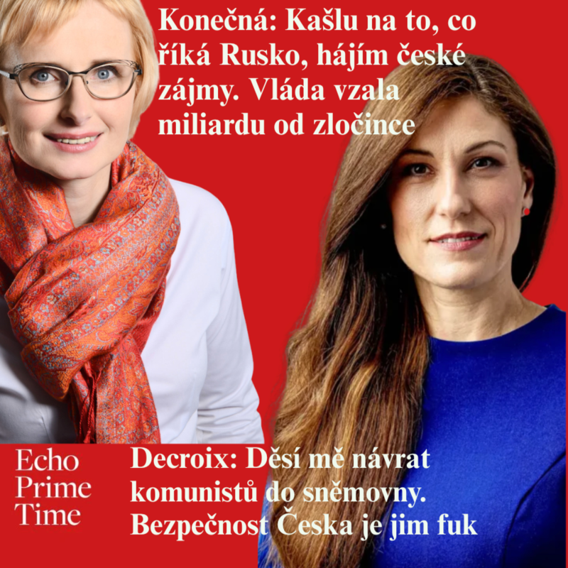 Obrázek epizody Konečná: Kašlu na Rusko, hájím české zájmy. Vzali jste miliardu od zločince. Decroix: Děsí mě návrat komunistů do Sněmovny