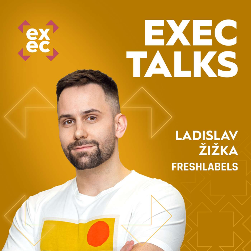 Obrázek epizody #47 exec talks: Ladislav Žižka (CEO, Freshlabels) – Jak se dělá udržitelná móda v době Shein a Temu