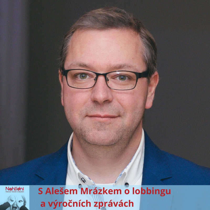Obrázek epizody S Alešem Mrázkem o lobbingu a výročních zprávách.