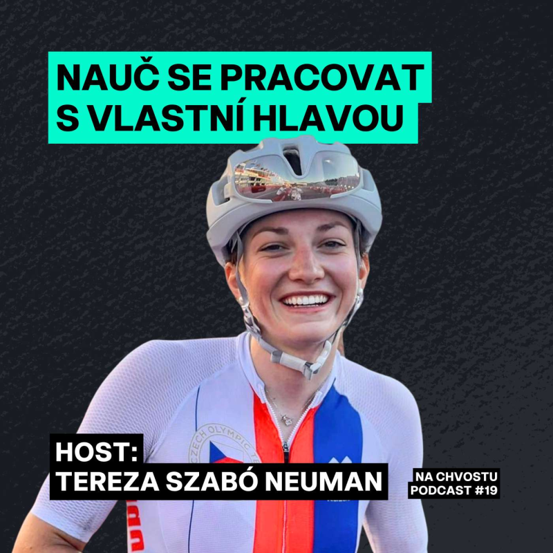 Obrázek epizody Jak připravit hlavu na závod? | Tereza Szabó Neuman