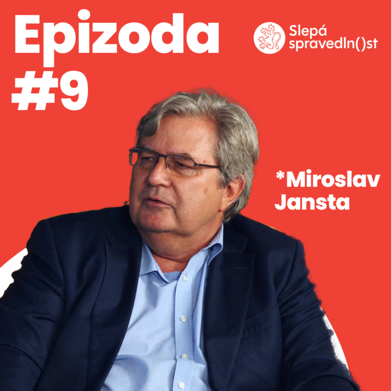 Obrázek epizody Miroslav Jansta – Upozornili jsme na korupci a chtěli nás za to potrestat