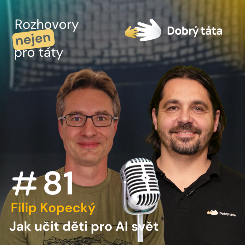 Obrázek epizody #81 Filip Kopecký - Jak učit děti pro AI svět