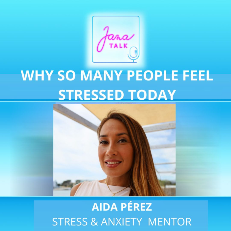 Obrázek epizody EN 48 Why So Many People Feel Stressed Today 🌿 | Aida Pérez