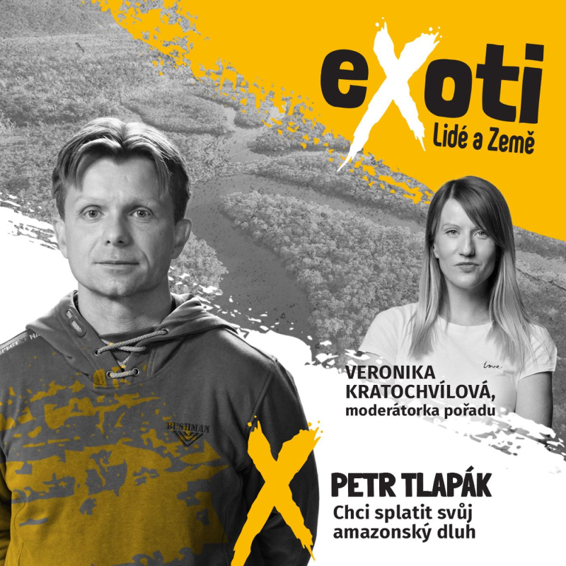 Obrázek epizody Petr Tlapák: Amazonie mě uzdravila, nastal čas splatit dluh