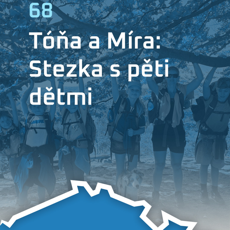 Obrázek epizody #68: Tóňa a Míra: Stezka s pěti dětmi