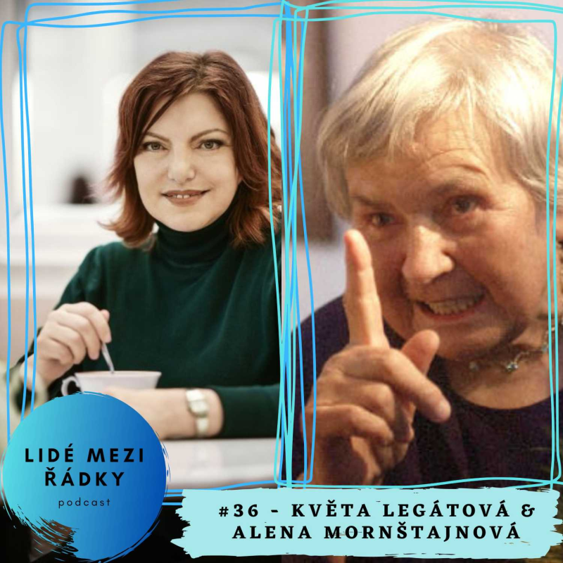 Obrázek epizody #36 - Květa Legátová & Alena Mornštajnová