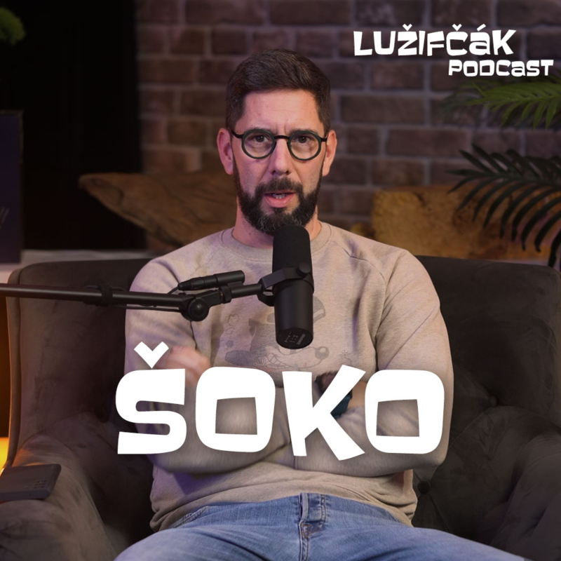 Obrázek epizody Lužifčák #242 Juraj "Šoko" Tabaček - Po piatich natáčaniach denne už viem čo je to keď ti horí hlava