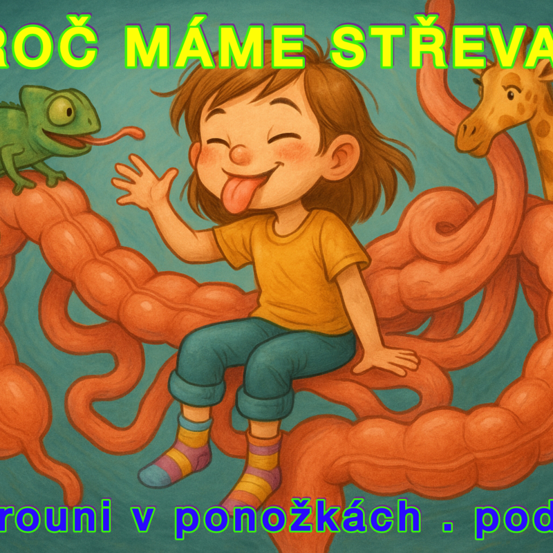 Obrázek epizody PROČ MÁME STŘEVA?